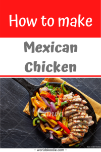 how to make mexican chicken